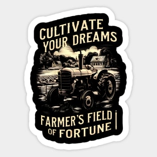 Cultivate Your Dreams Farmer’S Field Of Fortune Rustic Tractor In Sepia Tones Sticker